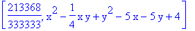 [213368/333333, x^2-1/4*x*y+y^2-5*x-5*y+4]